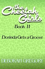 Dorinda Gets a Groove - Deborah Gregory - 9781497677241