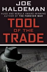 Tool of the Trade - Joe Haldeman - 9781497692367
