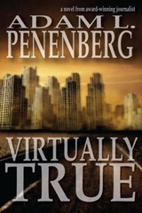 Virtually True - Adam L. Penenberg - 9781497753433