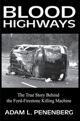 Blood Highways - Adam L. Penenberg - 9781497785236