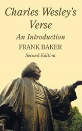 Charles Wesley's Verse - Frank Baker - 9781498204958
