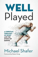 Well Played - SHAFER,  Michael R. - 9781498205245