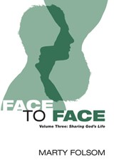 Face to Face - Marty Folsom - 9781498207607