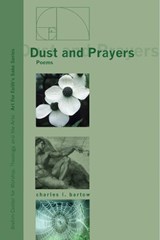 Dust and Prayers - Charles L Bartow - 9781498211284