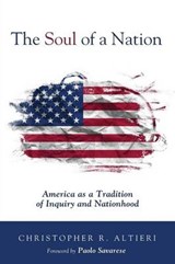 The Soul of a Nation - ALTIERI,  Christopher R. - 9781498225496
