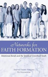 Networks for Faith Formation - EMERY-WRIGHT,  Steven - 9781498236041