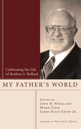 My Father's World - JOHN D WINELAND ; MARK ZIESE ; JAMES RILEY,  Jr Estep - 9781498254236