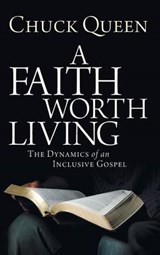 A Faith Worth Living - QUEEN,  Chuck - 9781498259484