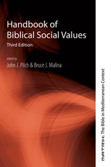 Handbook of Biblical Social Values, Third Edition - John J Pilch ; Bruce J Malina - 9781498289665