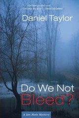 Do We Not Bleed? - TAYLOR,  Daniel - 9781498299879