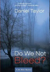 Do We Not Bleed? - TAYLOR,  Daniel - 9781498299893