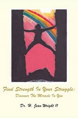 Find Strength in Your Struggle - II,  Dr H. Jean Wright - 9781498430692
