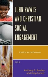 John Rawls and Christian Social Engagement - Greg Forster ; Anthony B. Bradley - 9781498504942