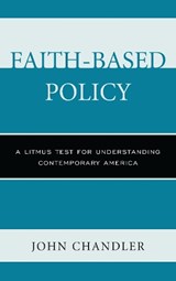 Faith-Based Policy - John Chandler - 9781498556644