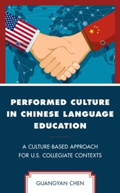 Performed Culture in Chinese Language Education