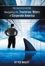 The Success Factor - BAGLEY,  Ted - 9781499015416
