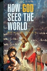 How God Sees the World - Bertin Nana - 9781499020946
