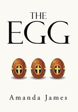 The Egg - Amanda James - 9781499041408