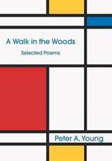 A Walk in the Woods - Peter a Young - 9781499045420