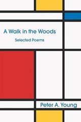 A Walk in the Woods - Peter a Young - 9781499045437