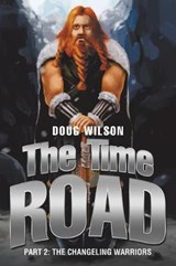 The Time Road - WILSON,  Doug - 9781499099973
