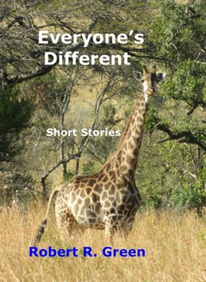 Everyone's Different, Robert R. Green - Ebook - 9781499194241