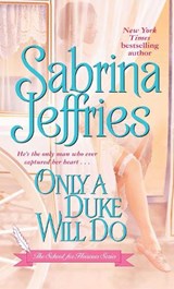 Only a Duke Will Do - JEFFRIES,  Sabrina - 9781501104633