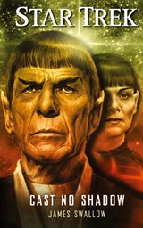 Star Trek: Cast No Shadow - James Swallow - 9781501107078