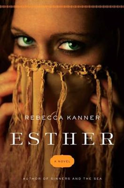 Esther, Rebecca Kanner - Gebonden - 9781501108662