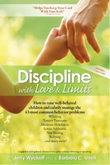 Discipline With Love & Limits - Jerry Wyckoff ; Barbara C. Unell - 9781501112744