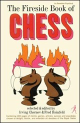 Fireside Book of Chess - Irving Chernev ; Fred Reinfeld - 9781501116520