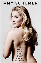The Girl With the Lower Back Tattoo - SCHUMER,  Amy - 9781501139888