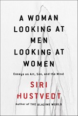 A Woman Looking at Men Looking at Women - Siri Hustvedt - 9781501154485