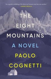 Cognetti, P: Eight Mountains