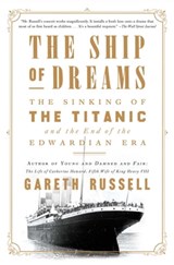 The Ship of Dreams - Mr. Gareth Russell - 9781501176746