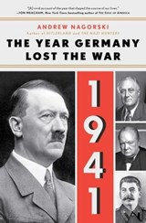 1941: The Year Germany Lost the War - Andrew Nagorski - 9781501181122