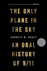 The Only Plane in the Sky - Garrett M. Graff - 9781501182228
