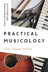 Practical Musicology - Professor Simon (University of West London Zagorski-Thomas - 9781501392870