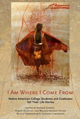 I Am Where I Come From - Andrew C. Garrod ; Robert Kilkenny ; Melanie Benson Taylor - 9781501706912