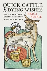 Quick Cattle and Dying Wishes - Erica Fudge - 9781501715082