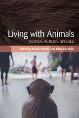 Living with Animals - Natalie Porter ; Ilana M. Gershon - 9781501724824