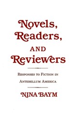 Novels, Readers, and Reviewers - Nina Baym - 9781501727764