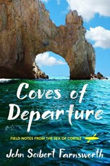 Coves of Departure - John Seibert Farnsworth - 9781501730184