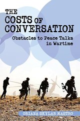 The Costs of Conversation - Oriana Skylar Mastro Consulting LLC - 9781501732201