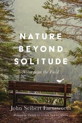 Nature beyond Solitude - John Seibert Farnsworth - 9781501747281