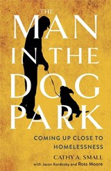 The Man in the Dog Park - Cathy A. Small - 9781501748783