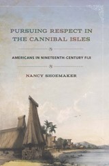 Pursuing Respect in the Cannibal Isles - SHOEMAKER,  Nancy - 9781501761690