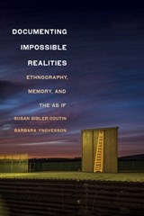 Documenting Impossible Realities - Susan Bibler Coutin ; Barbara Yngvesson - 9781501768828