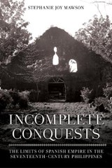 Incomplete Conquests - MAWSON,  Stephanie Joy - 9781501770265