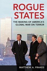 Rogue States - Matthew A. Frakes - 9781501785719